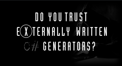 Banner with message 'Do you trust externally written C Sharp Source Generators?'